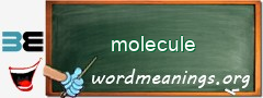 WordMeaning blackboard for molecule